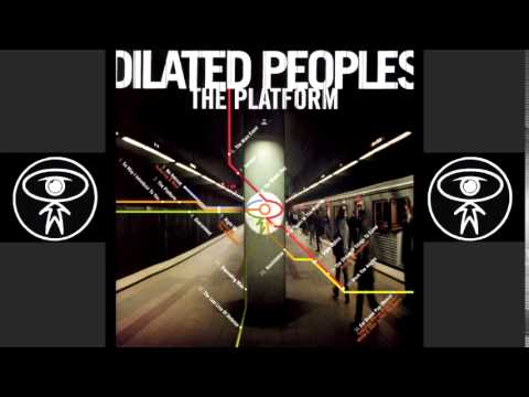 Dilated Peoples – The Platform | Releases | Discogs