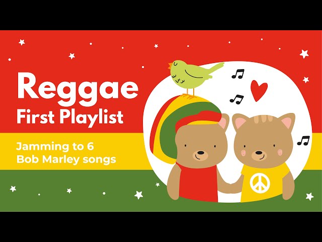 Reggae for kids. The Best Bob Marley songs adapted for babies and