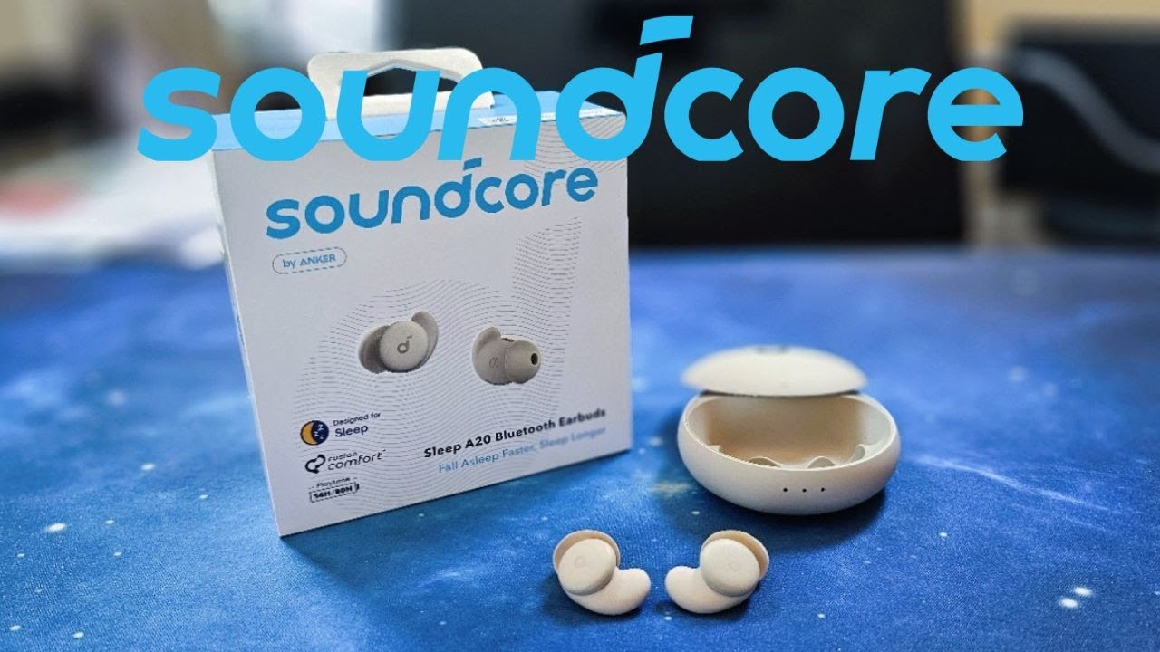 Soundcore Sleep A20 Earbuds | Unboxing & Review - YouTube