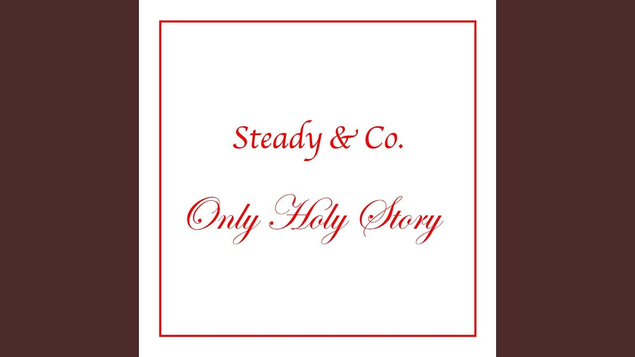 Only Holy Story - YouTube