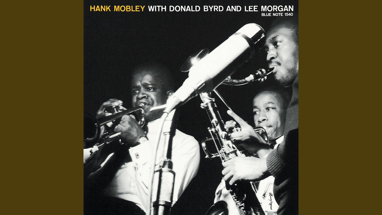 Hank Mobley With Donald Byrd And Lee Morgan (Hank Mobley Sextet