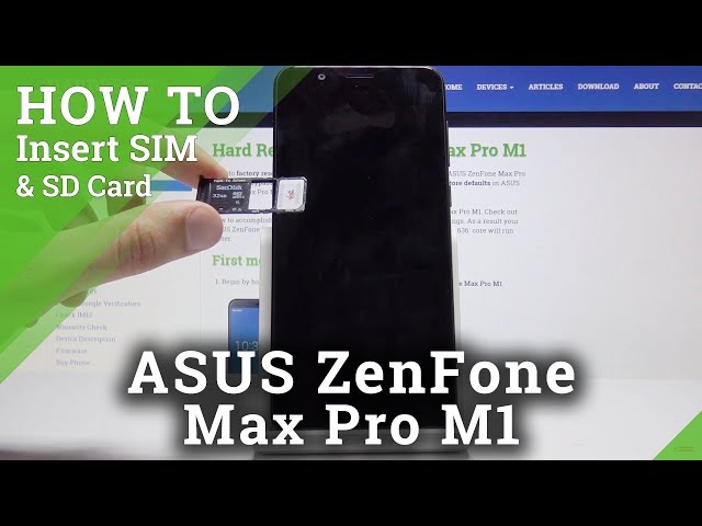 How to Insert SIM & SD Card in ASUS ZenFone Max Pro M1 - Nano SIM