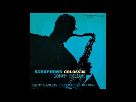Sonny Rollins = ソニー・ロリンズ – Saxophone Colossus = ソニー