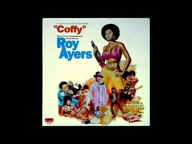 Roy Ayers - Coffy Is The Color - YouTube