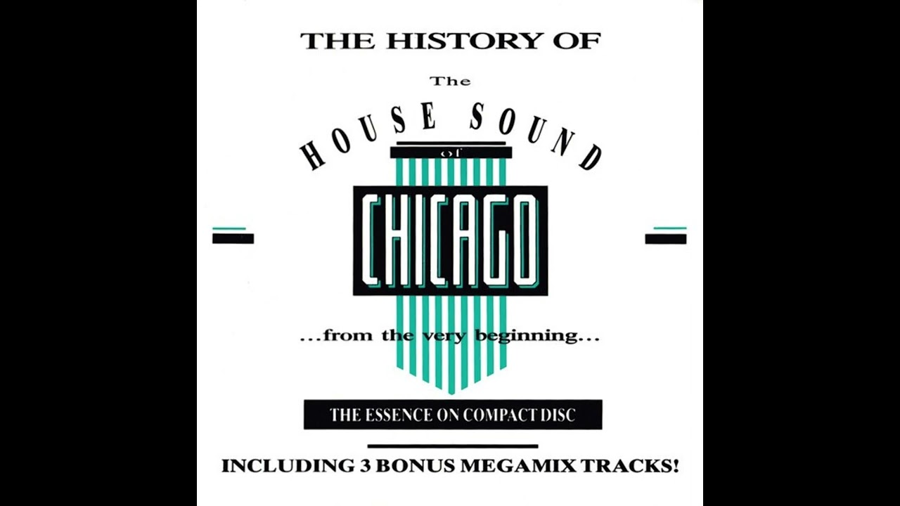 The History Of The House Sound Of Chicago - From The Very