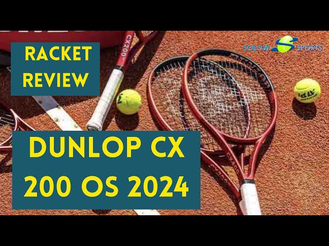Dunlop CX 200 OS 2024 Tennis Racket Review - YouTube