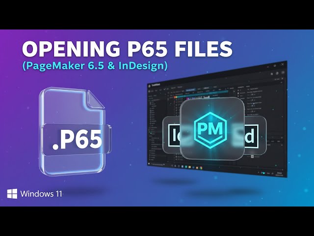 Opening P65 Files (Adobe PageMaker 6.5) - YouTube