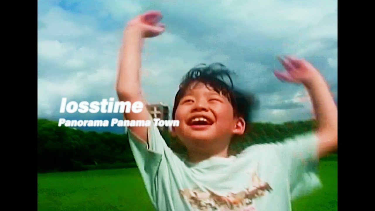 Panorama Panama Town「losstime」Music Video - YouTube