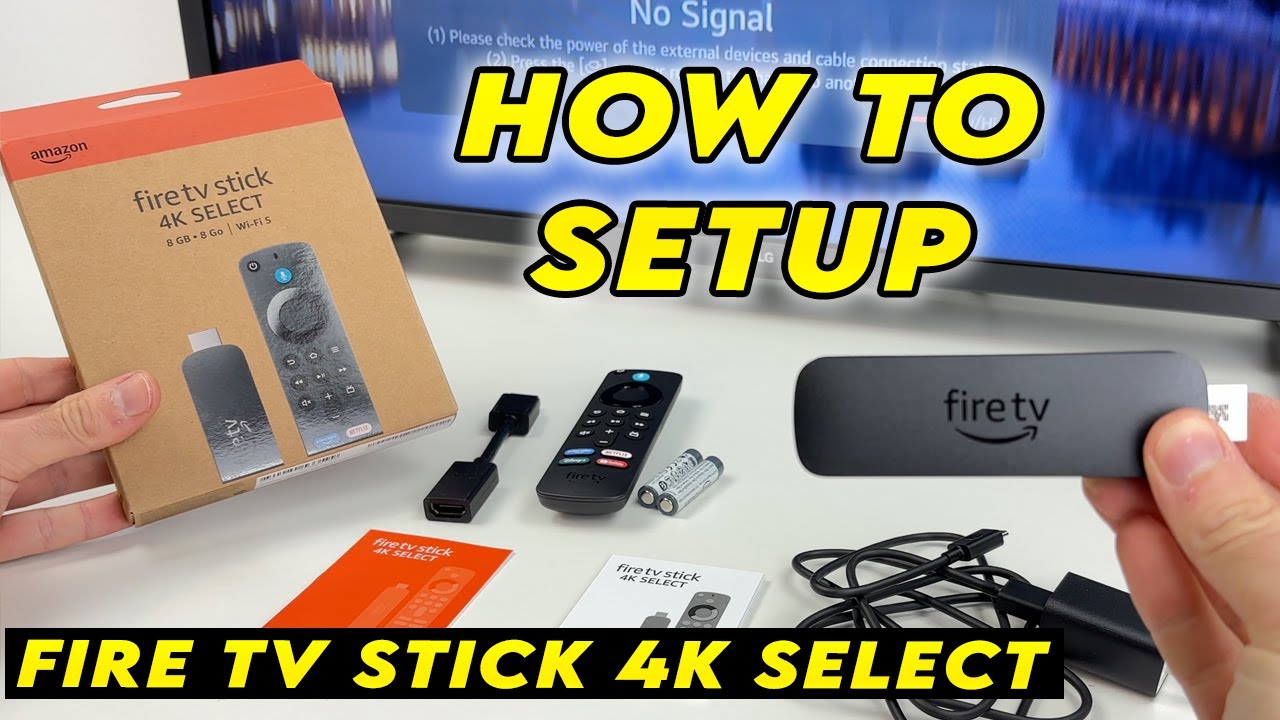 How to Setup The Fire TV Stick 4K Select For the First Time - YouTube