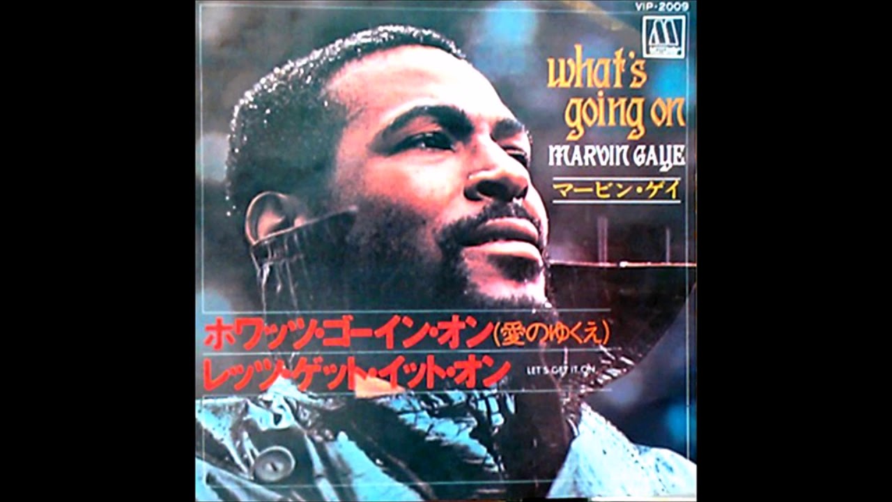 ホワッツ・ゴーイン・オン マーヴィン・ゲイ - YouTube