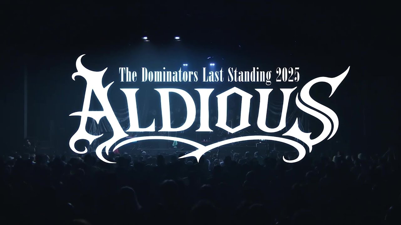 ALDIOUS / SE～We Are (ALDIOUS - The Dominators Last Standing 2025