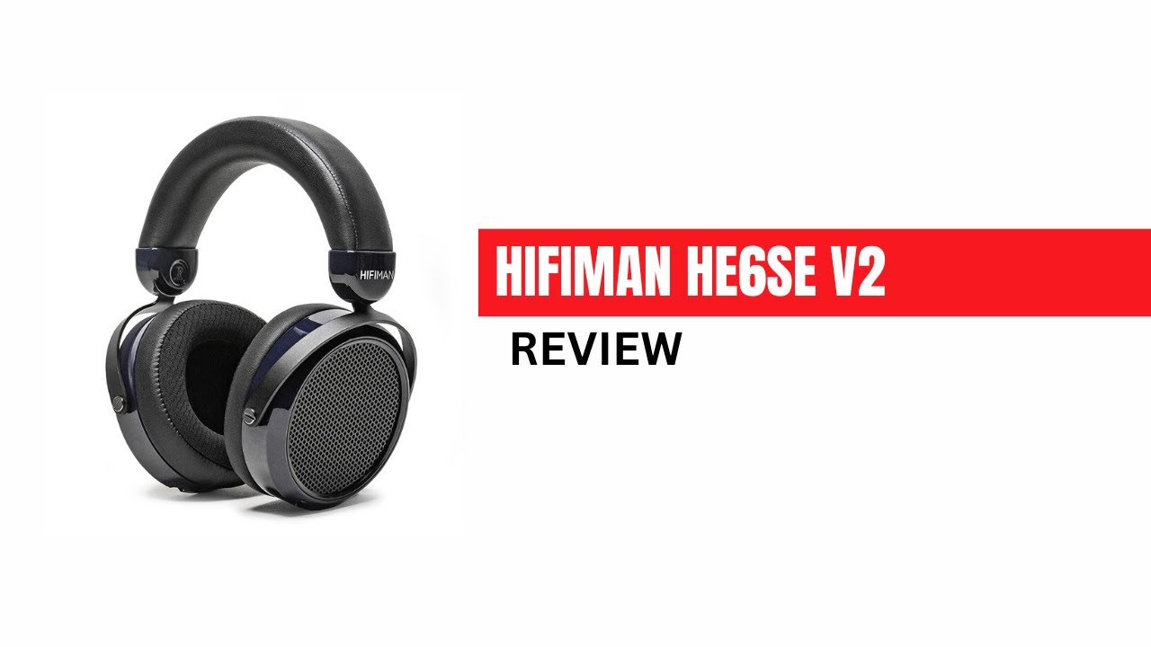 Hifiman HE6SE V2 Review | A Taste of the OG HE6 - YouTube