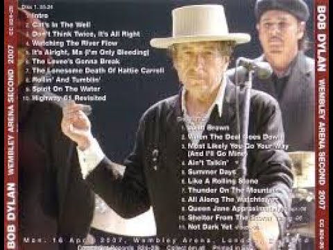 Bob Dylan - London, Wembley Arena Second 2007 (Complete Crystal