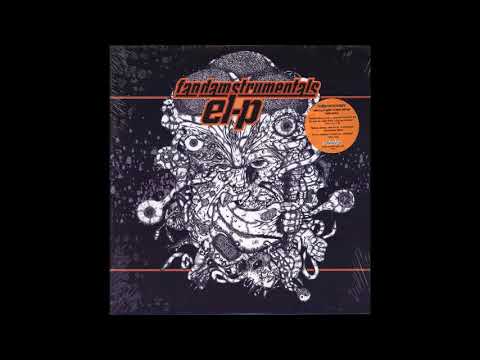 El-P - Fandamstrumentals (Full Album) 2002 - YouTube