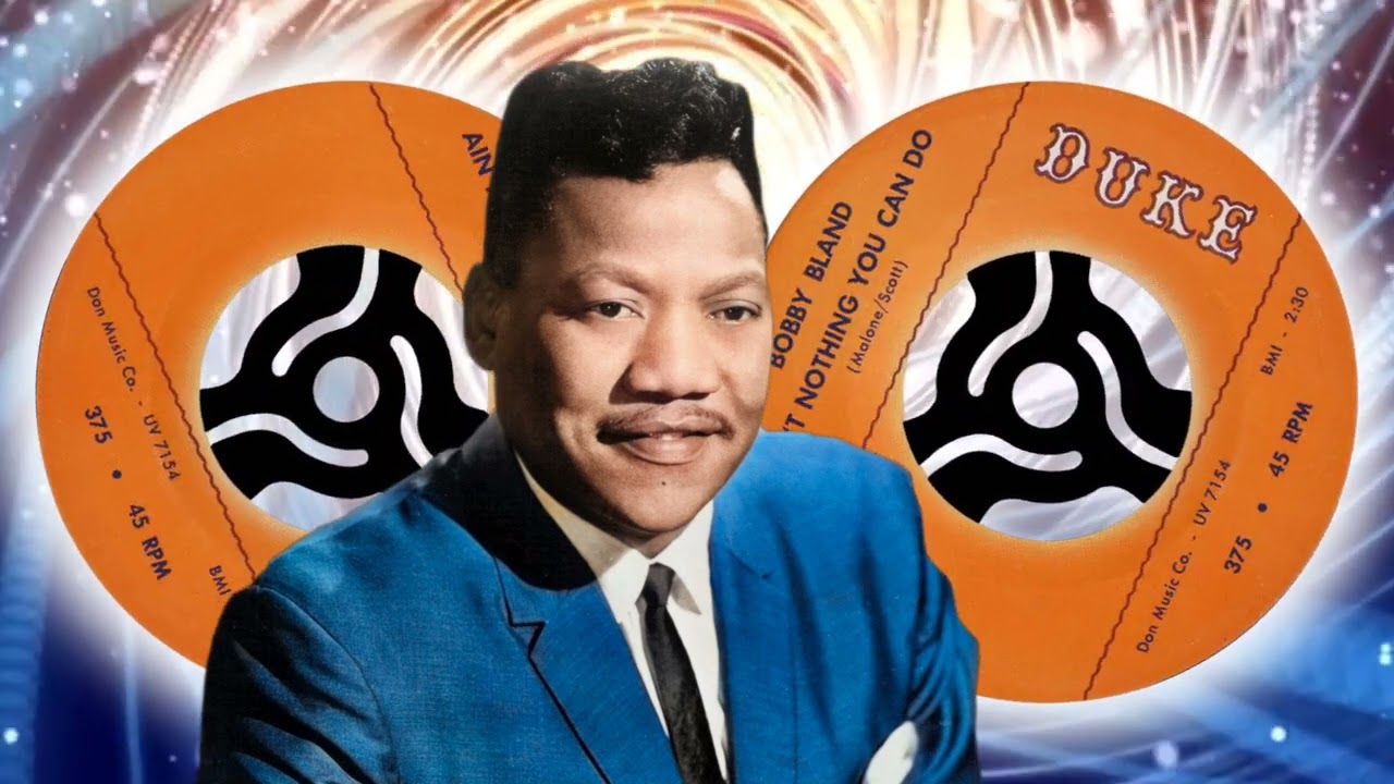 Bobby Bland - Ain't Nothing You Can Do (1964) - YouTube