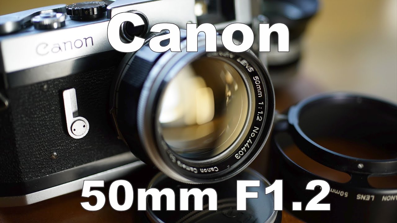Canon 50mm F1.2(L39)の開放F1.2〜F22の作例比較 HD 1080p - YouTube