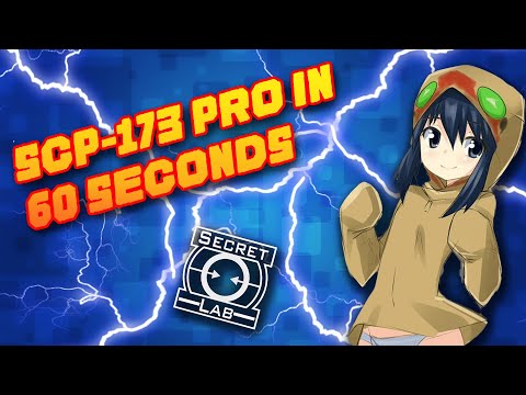 SCP: SL 60 Second Pro - SCP 173 Guide - YouTube