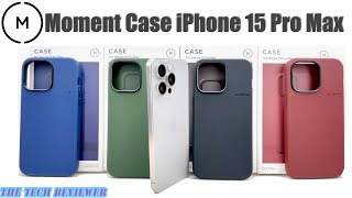 Moment iPhone 15 Pro Max Case: 10 ft Drop Protection * Slim