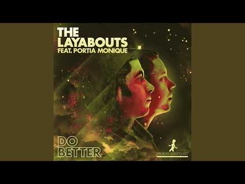 The Layabouts feat. Portia Monique - Do Better - YouTube