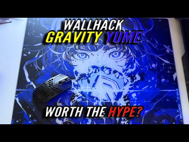 World's Rarest GLASS Mousepad? - Wallhack SP-004 Gravity Yume