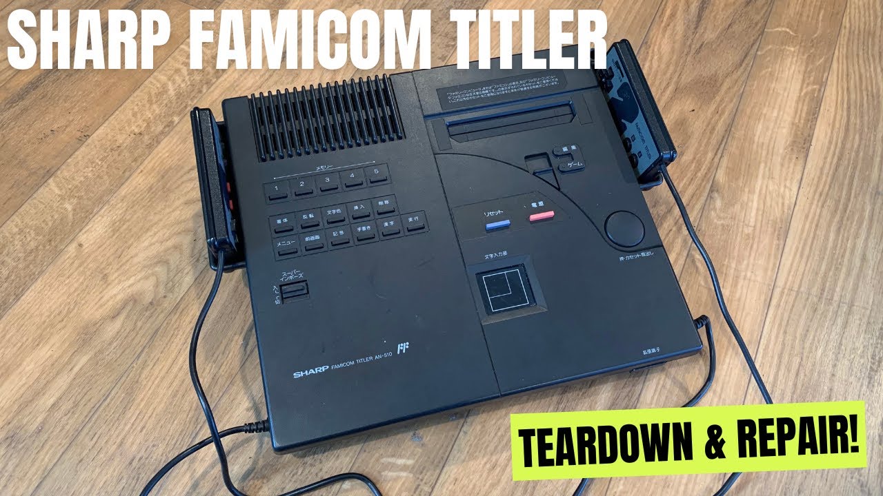 Sharp Famicom Titler Repair - A rare Famicom and video editing
