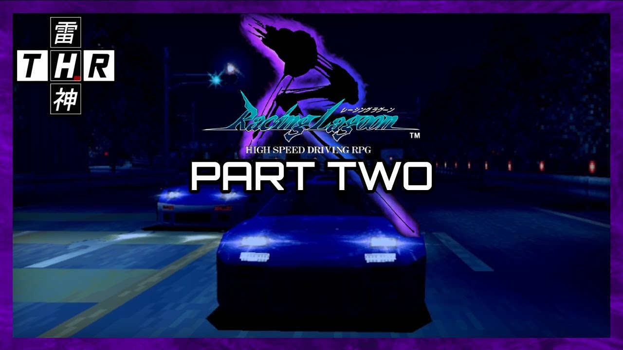 Racing Lagoon - Part 2 - YouTube