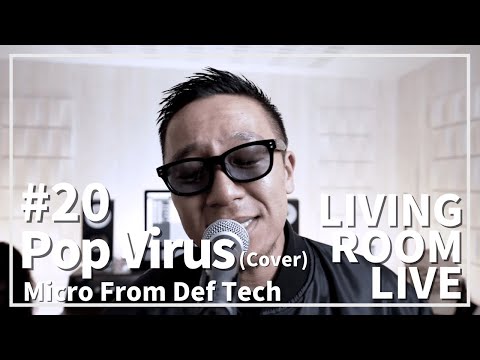 Pop Virus / 星野源（Covered by Micro from Def Tech）LIVING ROOM