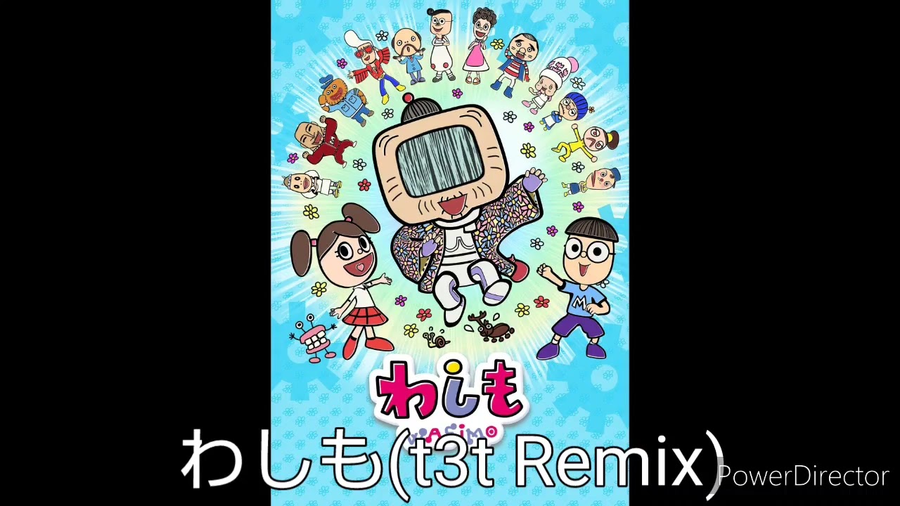 わしも (t3t Remix) - YouTube