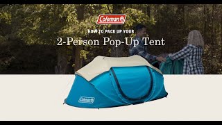 How To Pack Up Your Coleman® 2-Person Pop-Up Camping Tent - YouTube