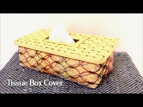 Tissue Box Cover ：クラフトバンド：ティッシュケースの作り方