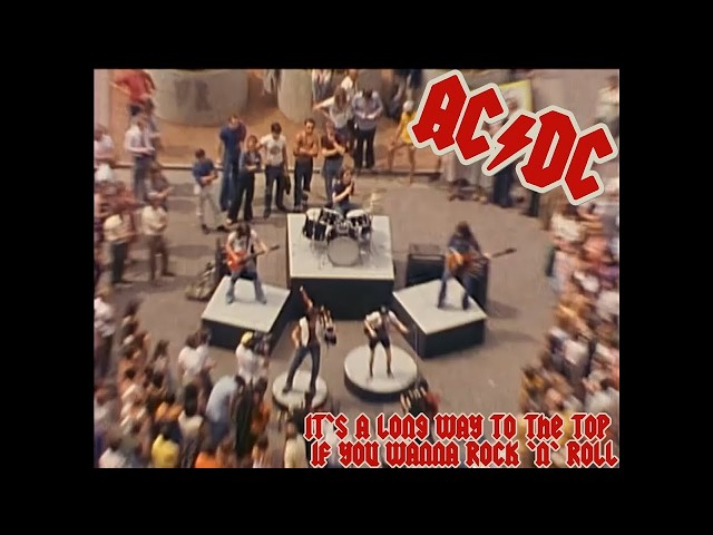 AC/DC — It's a Long Way to the Top (If You Wanna Rock 'n' Roll