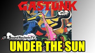 アルバム毎の進化】GASTUNK / UNDER THE SUN 俺的感想【メタル色の厚み