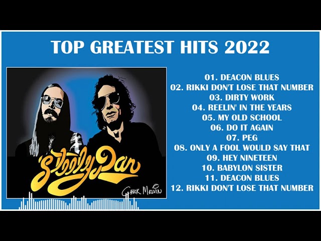 Steely Dan Greatest Hits Full Album 2022 🎶🎶🎸 - Best Songs of