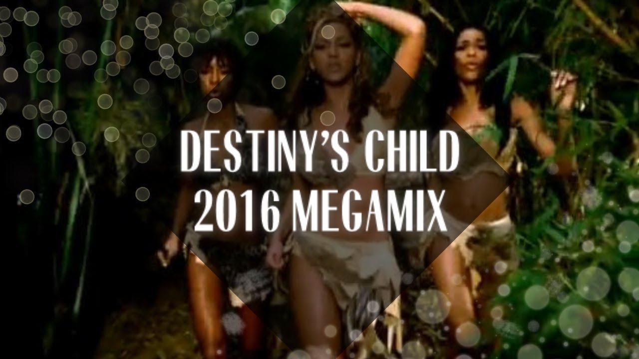 Destiny's Child: 2.0 Megamix [2016] - YouTube