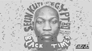 Seun Kuti & Egypt 80 - Black Times (feat. Carlos Santana) - YouTube