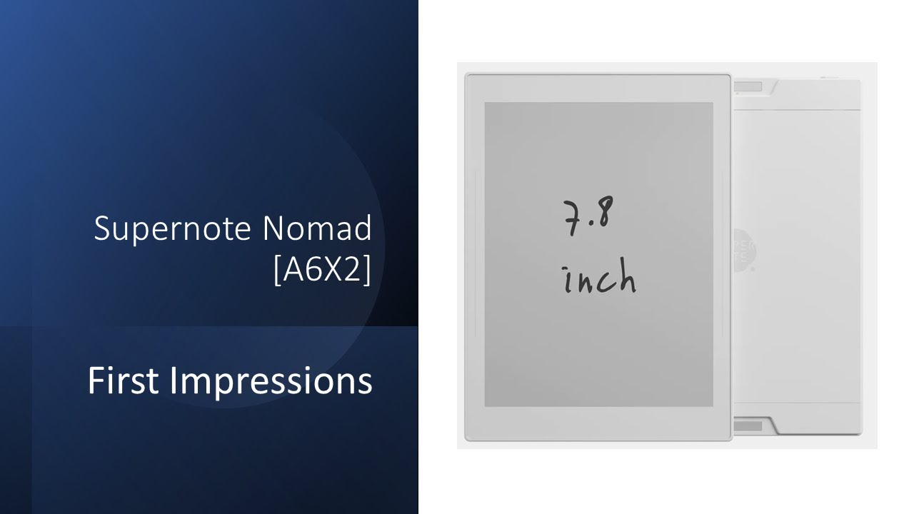 Supernote Nomad (A6X2) - A First Look - YouTube