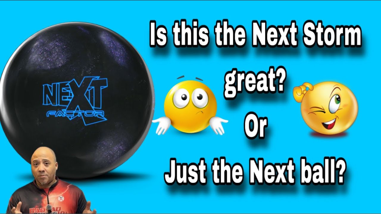 STORM NEXT FACTOR: Storm's next-generation ball for speed and