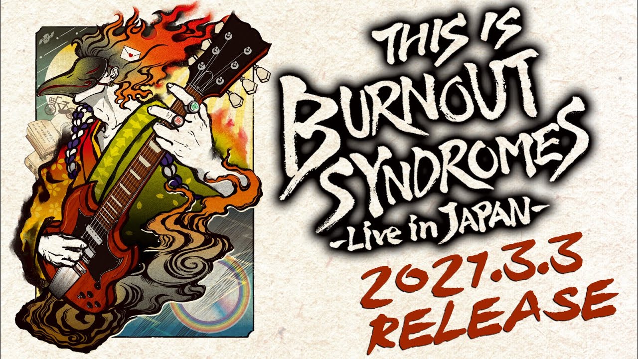 BURNOUT SYNDROMES Blu-ray『THIS IS BURNOUT SYNDROMES -Live in
