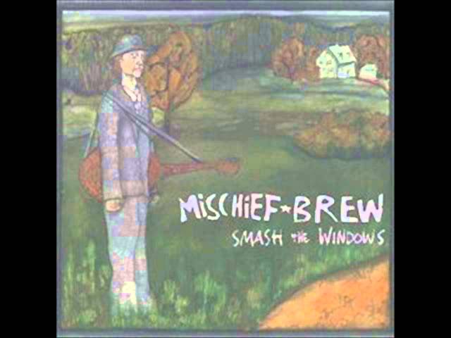Mischief Brew - Smash The Windows [full album] - YouTube