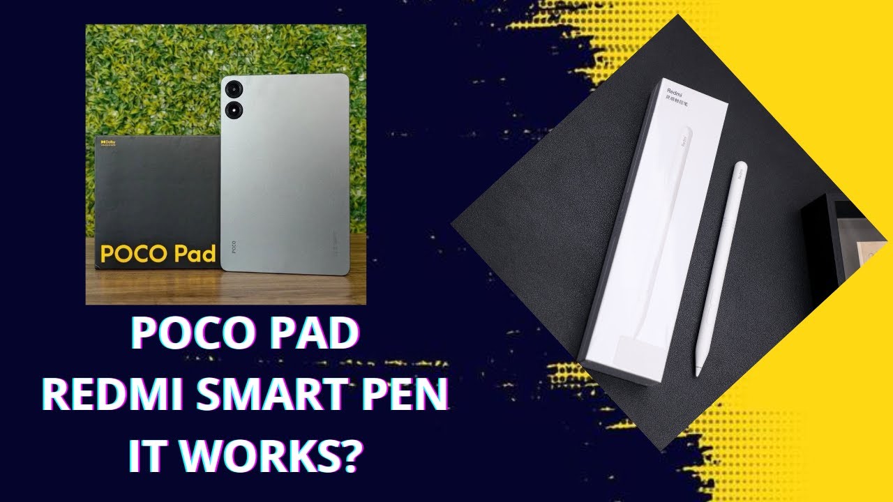 Poco Pad with Redmi Smart Pen - YouTube