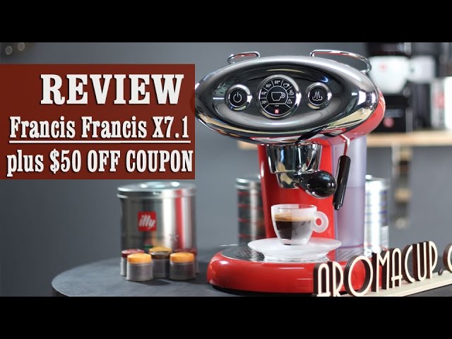 Review + $50 OFF coupon: Francis Francis for illy X7.1