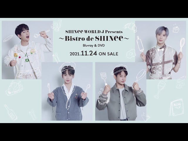 SHINee Blu-ray&DVD「SHINee WORLD J Presents ～Bistro de SHINee