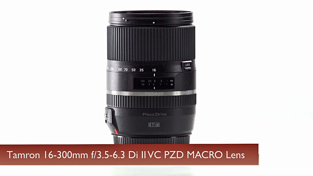 Tamron 16-300mm f/3.5-6.3 Di II PZD MACRO Lens AFB016S-700 B&H