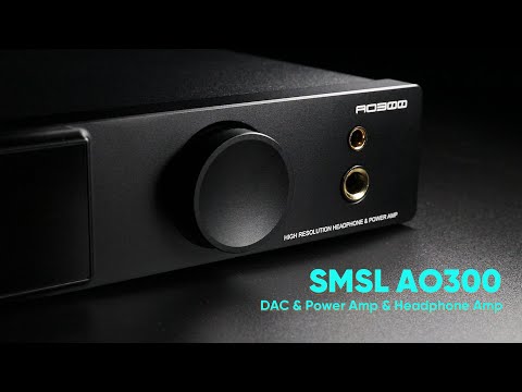 S.M.S.L「AO300」AOSHIDAコラボモデルの新型アンプ。DACやヘッドフォン