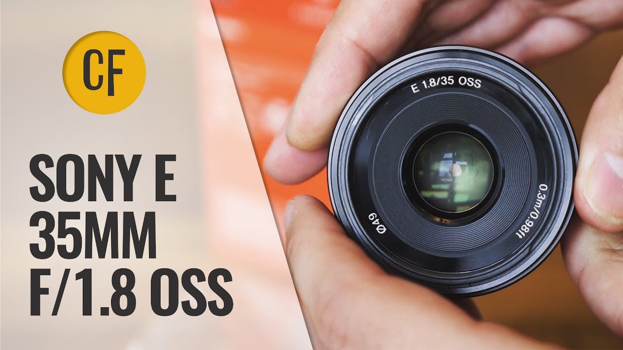 Sony 35mm f/1.8 OSS lens review with samples - YouTube