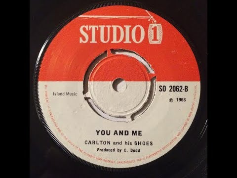 Carlton & His Shoes - You And Me aka Love Is A Treasure - YouTube