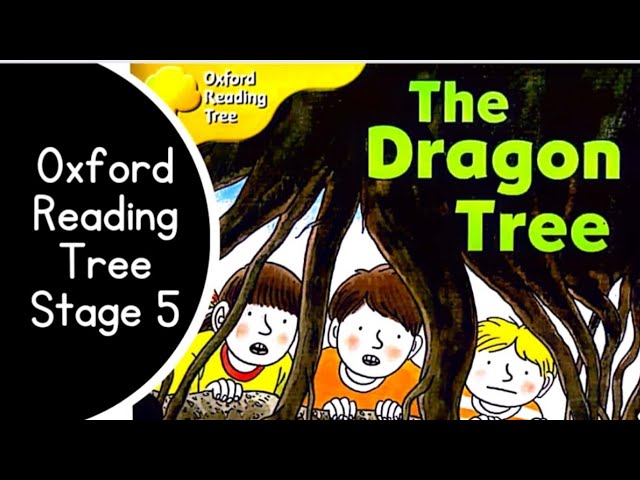 The Dragon Tree Oxford Reading Tree Stage 5 - YouTube