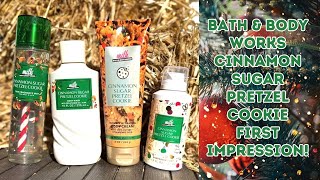Bath & Body Works Cinnamon Sugar Pretzel Cookie First Impression