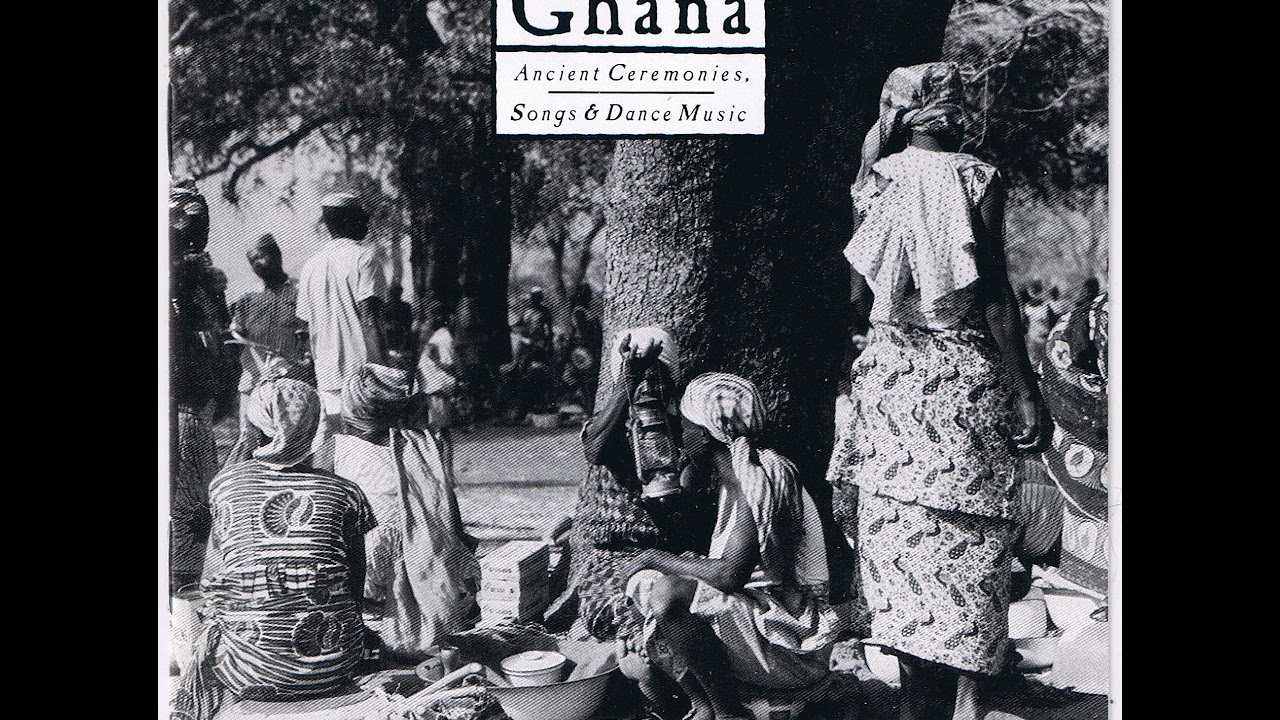 Ghana: Ancient Ceremonies, Songs, & Dance Music - YouTube