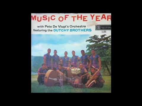 Pete De Vlugt's Orchestra Featuring The Dutchy Brothers – Music Of